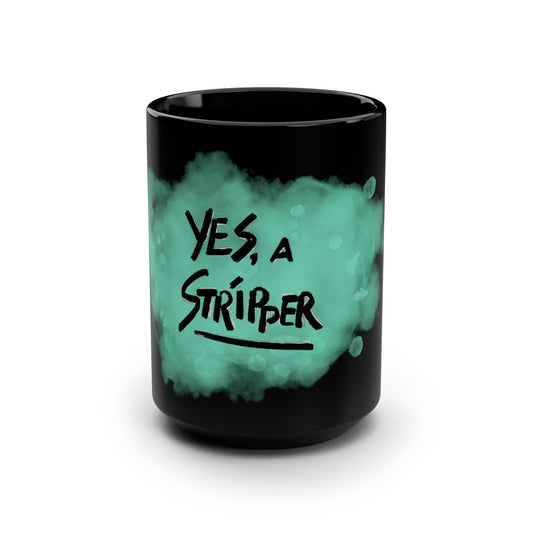 Yes, a Stripper Mug TEAL Paint