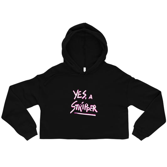 Yes, a Stripper Cropped Hoodie
