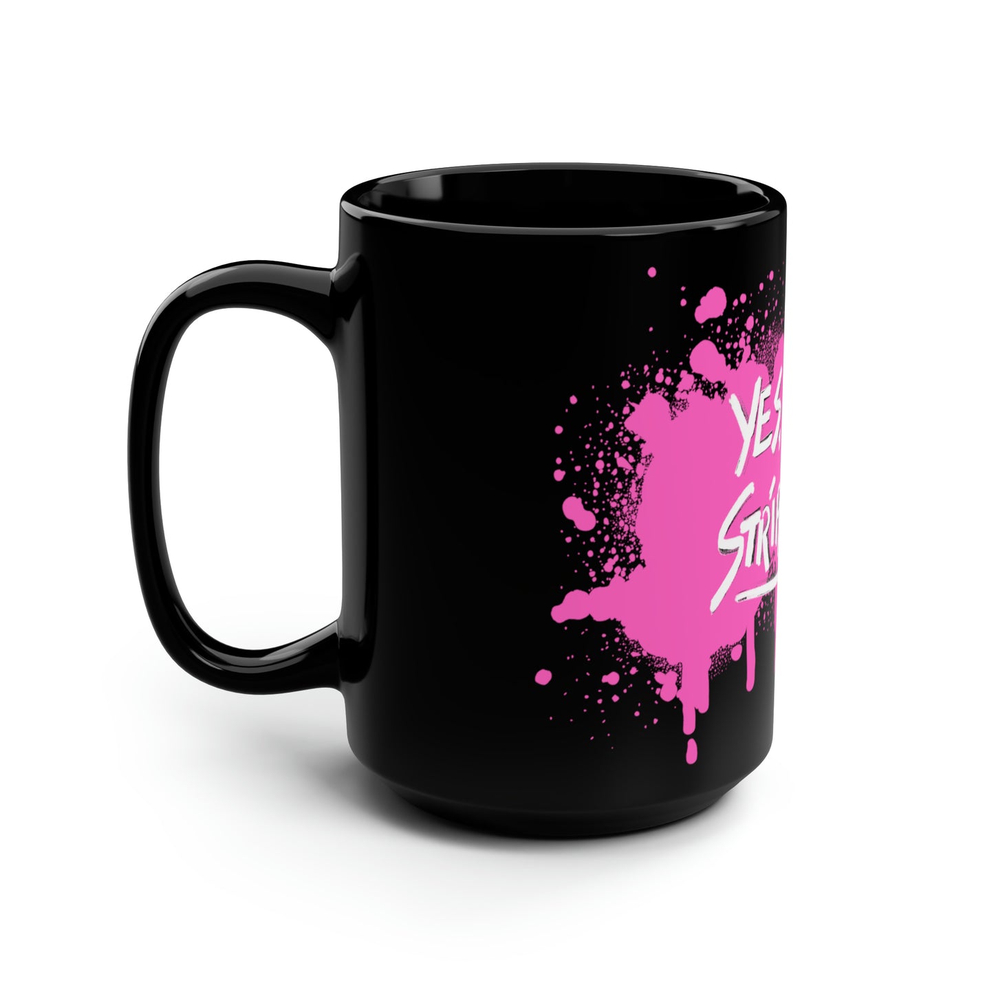 Yes, a Stripper Mug PINK Paint