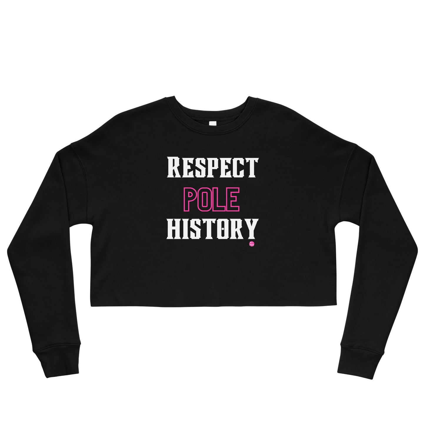 "Respect Pole History" Cropped Sweatshirt